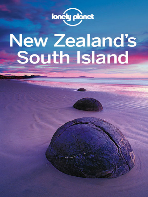 Title details for New Zealand's South Island Travel Guide by Lonely Planet - Wait list